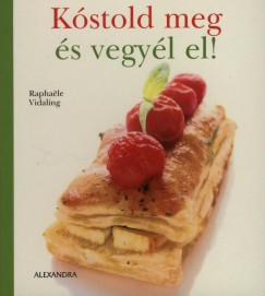 Raphaele Vidaling - Kstold meg s vegyl el!