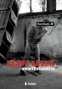 Szelindi Mikls - Frfi Llek