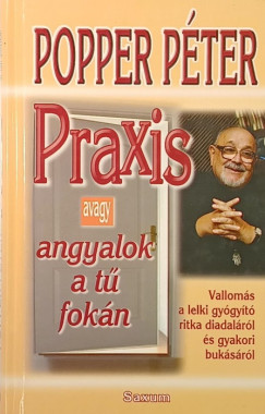 Popper Péter - Praxis