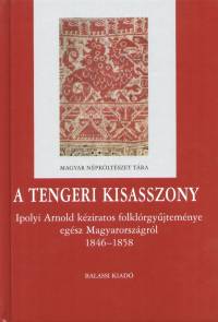 Ipolyi Arnold  (Vl.) - A tengeri kisasszony