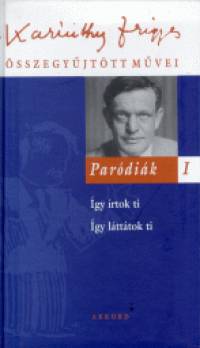 Karinthy Frigyes - Szalay Kroly  (Szerk.) - Pardik I.