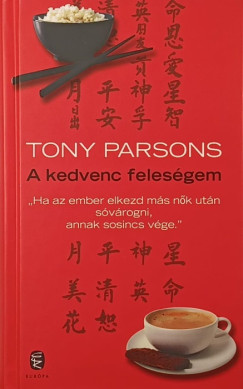 Tony Parsons - A kedvenc feles�gem