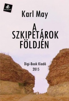 Karl May - A szkipetrok fldjn