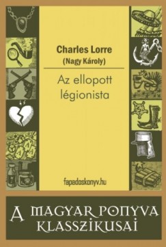 Lorre Charles - Az ellopott lgionista