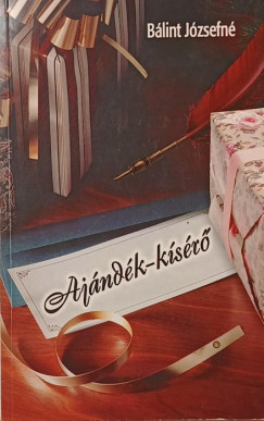 Bálint Józsefné - Ajándék-kísérő