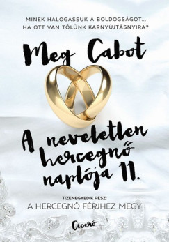 Meg Cabot - A hercegn frjhez megy
