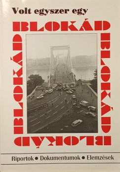 Volt egyszer egy blokád