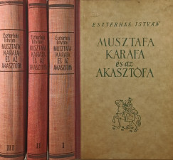 Eszterh�s Istv�n - Musztafa Karafa �s az akaszt�fa I-III.