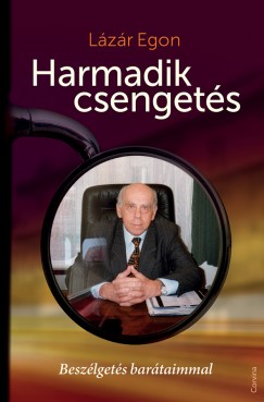 Lzr Egon - Harmadik csengets