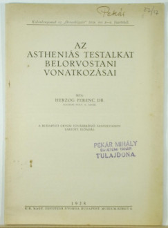 Dr. Herzog Ferenc - Az asthenis testalkat belorvostani vonatkozsai