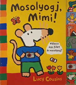 Lucy Cousins - Mosolyogj, Mimi!