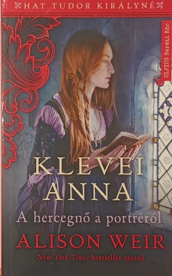 Alison Weir - Klevei Anna