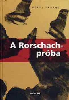 Mérei Ferenc - A Rorschach-próba