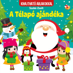 Szab Zsolt - A tlap ajndka