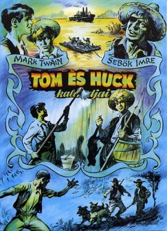 Tom s Huck kalandjai