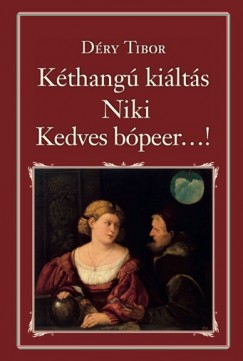 Dry Tibor - Kthang kilts - Niki - Kedves bpeer...!
