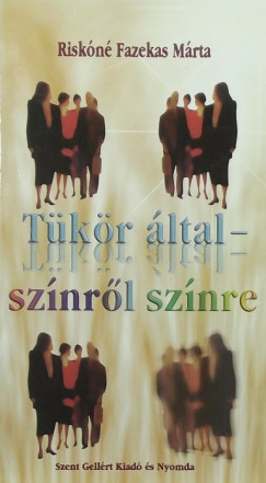 Riskn Fazekas Mrta - Tkr ltal - Sznrl sznre