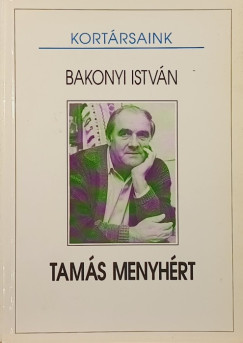 Bakonyi István - Tamás Menyhért - dedikált