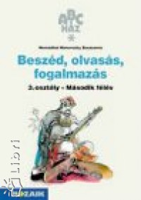 Herndin Hmorszky Zsuzsanna - Beszd, olvass, fogalmazs munkafzet 3 o. II. flv