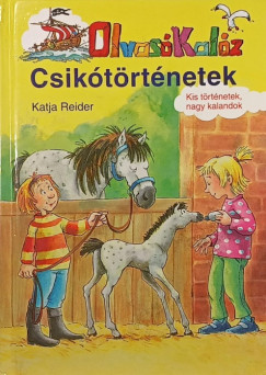 Katja Reider - Csikótörténetek