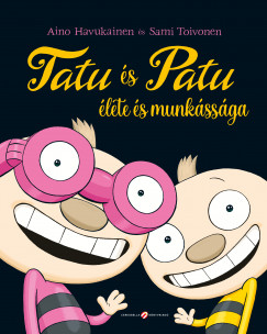 Aino Havukainen - Sami Toivonen - Tatu s Patu lete s munkssga