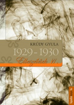 Kr�dy Gyula - Kr�dy elbesz�l�sek_VI_1929-1930