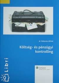 Sinkovics Alfrd - Kltsg- s pnzgyi kontrolling