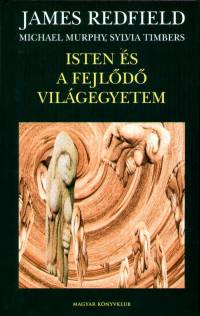 James Redfield - Isten s a fejld vilgegyetem