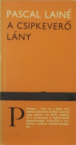 Pascal Lain - A csipkever lny