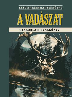 Kzdivsrhelyi Benk Pl - A vadszat