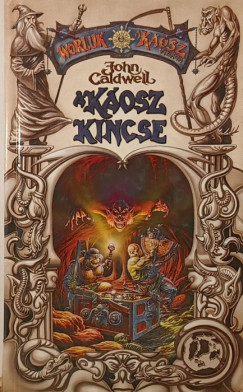 John Caldwell - A káosz kincse
