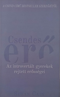Susan Cain - Csendes er�
