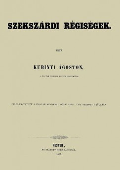 Kubinyi goston - Szekszrdi rgisgek