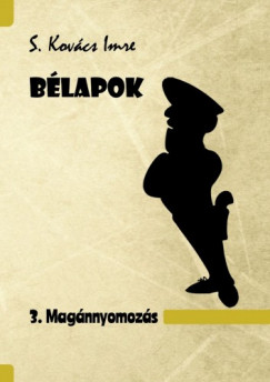 S. Kovcs Imre - Blapok 3. Magnnyomozs