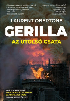 Laurent Obertone - Gerilla - Az utols csata