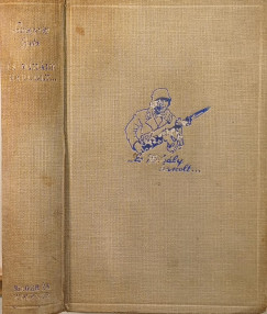 Somogyv�ry Gyula - �s Mih�ly harcolt... I-II. egybek�tve