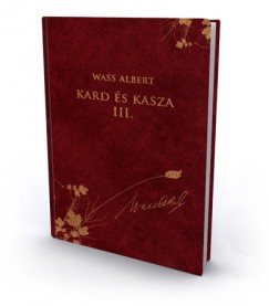 Wass Albert - Kard s Kasza III.