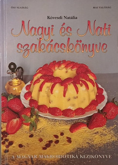 Kövesdi Natália - Nagy és Nati szakácskönyve