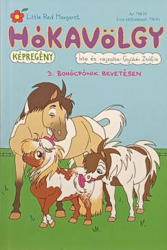 Gy�k�r Zs�fia - H�kav�lgy 3. - Boh�cp�nik bevet�sen
