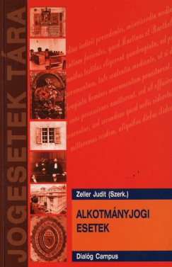 Zeller Judit - Alkotm�nyjogi esetek