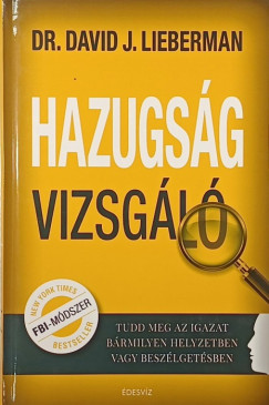 Dr. David J. Lieberman - Hazugs�gvizsg�l�