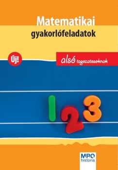 Csjin Knzics Anik - Hasmann Krolyn - Huszr Gborn - Szakcsn Kupeczki va - Tarin Berkes Judit Katalin - Matematikai gyakorlfeladatok als tagozatosoknak