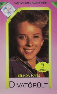 Belinda Hayes - Divatrlt
