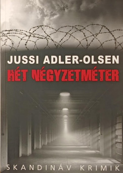 Jussi Adler-Olsen - H�t n�gyzetm�ter