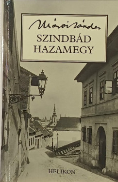M�rai S�ndor - Szindb�d hazamegy