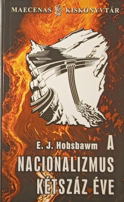 Eric John Hobsbawm - A nacionalizmus ktszz ve