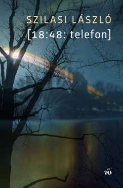 Szilasi Lszl - [18:48: telefon]