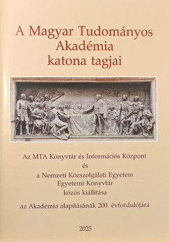 A Magyar Tudományos Akadémi katonai tagjai