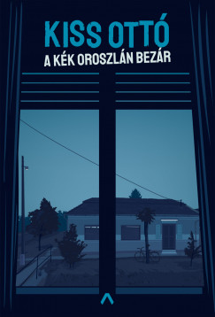 Kiss Ott - A Kk Oroszln bezr