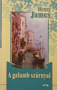 Henry James - A galamb szrnyai